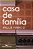 Livro Casa De Família - Imagem 1
