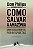 Livro Como Salvar A Amazônia - Uma Busca Mortal Por Respo... - Imagem 1