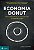 Livro Economia Donut: Uma alternativa ao crescimento a qu... - Imagem 1