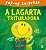 Livro A lagarta trituradora - Imagem 1