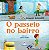 Livro O passeio no bairro - Imagem 1