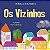 Livro Os vizinhos - Imagem 1