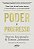 Livro Poder E Progresso - Uma Luta De Mil Anos Entre A Te... - Imagem 1