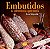 Livro Embutidos: Da sobrevivência a gastronomia - Imagem 1