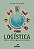 Livro LOGÍSTICA: PRÁTICA TÉCNICAS E PROCESSOS DE MELHORIA... - Imagem 1
