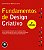 Livro Fundamentos de Design Criativo - Imagem 1