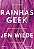 Livro Rainhas geek: Três amigos. Duas histórias de amor. ... - Imagem 1