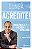 Livro Acredite!: Cinco fases para ter sucesso e ser um ve... - Imagem 1
