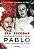 Livro Sra. Escobar - Minha vida com Pablo: Conheça o home... - Imagem 1