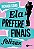 Livro Ela prefere finais felizes - Imagem 1