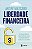 Livro Liberdade financeira: Mude seus hábitos para prospe... - Imagem 1