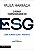 Livro O poder transformador do ESG: Como alinhar lucro e ... - Imagem 1