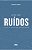 Livro Além Dos Ruídos - A Arte De Escolher A Quem Ouvir - Imagem 1