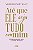 Livro Até Que Ele Seja Tudo Em Mim: 80 Dias Para Esvaziar-Se De... - Imagem 1
