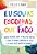 Livro Eu sou as escolhas que faço - Imagem 1
