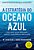 Livro A estratégia do oceano azul: Como criar novos merca... - Imagem 1