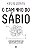 Livro O caminho do sábio: Verdades simples para quem comp... - Imagem 1