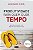 Livro Produtividade para quem quer tempo: Aprenda a produ... - Imagem 1
