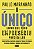 Livro O único livro que todo empresário precisa ler: Como... - Imagem 1