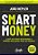 Livro SMART MONEY: A arte de atrair investidores e dinhei... - Imagem 1