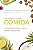 Livro Comida: Afinal de contas, o que devemos comer? - Imagem 1
