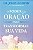 Livro O poder da oração para transformar sua vida - Imagem 1