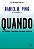 Livro Quando: Os segredos científicos do timing perfeito - Imagem 1