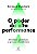 Livro O poder da alta performance: Os hábitos que tornam ... - Imagem 1