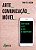Livro Arte_comunicação_móvel: criatividade e arte no uso do sma... - Imagem 1