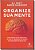 Livro Organize sua mente: como parar de se preocupar, ali... - Imagem 1