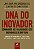 Livro DNA do inovador: dominando as 5 habilidades dos ino... - Imagem 1