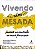 Livro Vivendo sem mesada: jovens no controle de suas fina... - Imagem 1