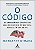 Livro O Código: As verdadeiras origens do Vale do Silício... - Imagem 1