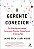 Livro O gerente conector: Por que alguns líderes constroe... - Imagem 1