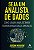 Livro Seja um analista de dados: como usar a análise para... - Imagem 1
