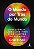 Livro O mundo por trás do mundo: consciência, livre-arbít... - Imagem 1