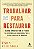 Livro Trabalhar para restaurar: como aproveitar o poder d... - Imagem 1