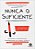 Livro Nunca o suficiente: quando a cultura do desempenho ... - Imagem 1