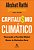 Livro Capitalismo climático: vencendo a corrida global ru... - Imagem 1