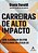 Livro Carreiras de alto impacto: como alavancar sua vida profis... - Imagem 1