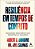 Livro Resiliência em tempos de conflito: encarando desacordos c... - Imagem 1
