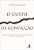 Livro O custo da convicção: como nossos valores mais profundos ... - Imagem 1
