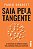 Livro Saia Pela Tangente - Imagem 1
