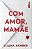 Livro Com Amor, Mamãe - Imagem 1