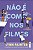 Livro Não É Como Nos Filmes - Imagem 1