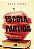 Livro Escola Partida: ética e política na sala de aula - Imagem 1