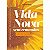 Livro Vida Nova Sem Remendos - Ninguém Pode Ver O Reino D... - Imagem 1