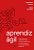 Livro Aprendiz ágil: lifelong learning, subversão criativa e ou... - Imagem 1