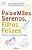 Livro Pais e mães serenos, filhos felizes: crie uma conex... - Imagem 1