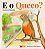 Livro E o queco? - Imagem 1